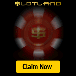 Claim Your Slotland Bonus
